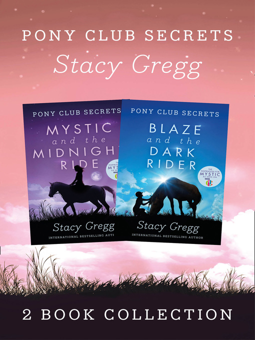 Title details for Mystic and Blaze by Stacy Gregg - Available